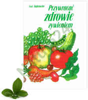 Książka - Przywracać zdrowie żywieniem dr Ewy Dąbrowskiej 