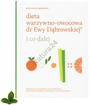 Książka - Dieta warzywno-owocowa dr Ewy Dąbrowskiej i co dalej -60%